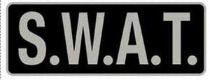 S.W.A.T 4" X 11"